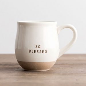 So Blessed - Ceramic Clay-Dipped Mug Dayspring all things faithful