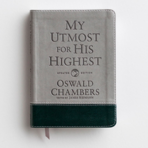 Oswald Chambers - My Utmost for His Highest - Gift Edition All Things Faithful DaySpring
