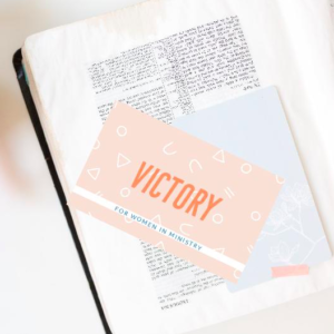 Victory Cards for Women in Ministry All Good Things All Things Faithful