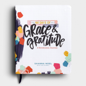 Shanna Noel - 100 Days of Grace & Gratitude - Devotional Journal DaySpring All Things Faithful