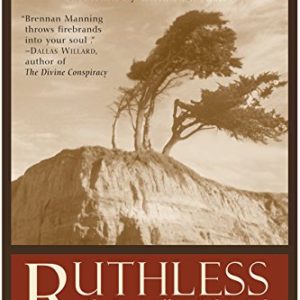 Product Ruthless Trust: The Ragamuffin's Path to God by Brennan Manning- AllThingsFaithful Amazon