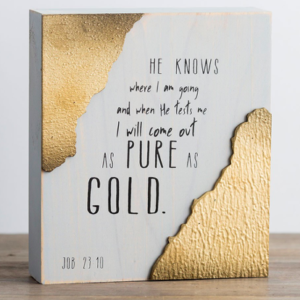 Pure As Gold - Wooden Block All Things Faithful DaySpring