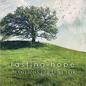 Lasting Hope Book - All Things Faithful