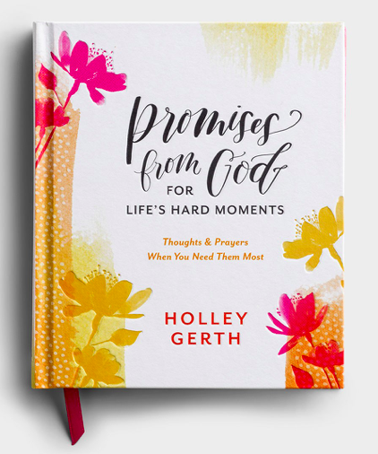 Product- Holley Gerth - Promises from God for Life's Hard Moments - Gift Book- AllThingsFaithful