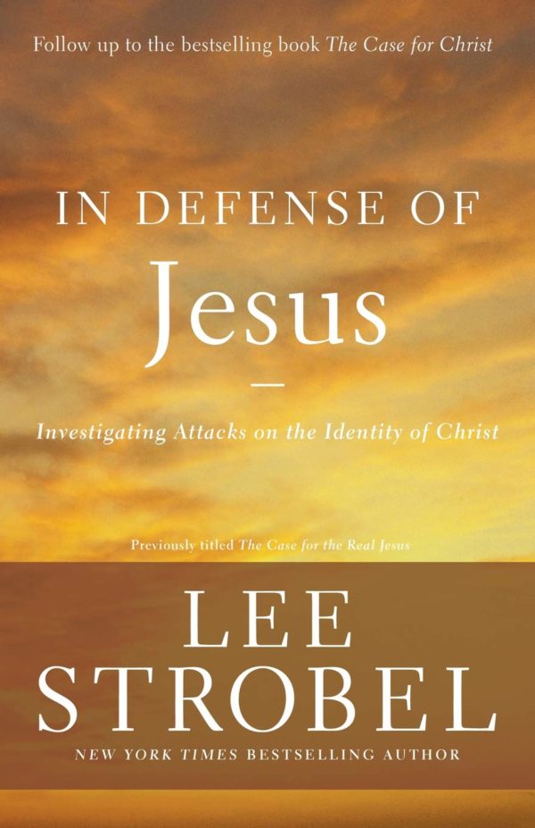 Product-In Defense of Jesus: Investigating Attacks on the Identity of Christ (Case for ... Series) by Lee Strobel-AllThingsFaithful