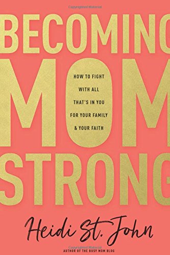 booksbecomingmomstrong-allthingsfaithful