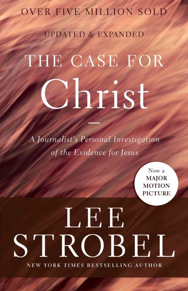Product-The Case for Christ: A Journalist's Personal Investigation of the Evidence for Jesus by Lee Strobel -AllThingsFaithful