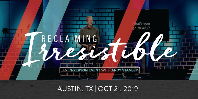 Event-Tour-Irresistible Tour 2019 - Austin by Tour with Andy Stanley