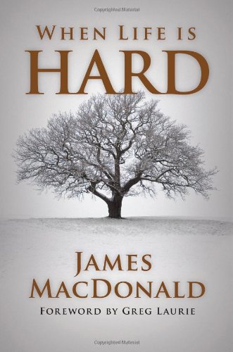 Product-Amazon-When Life Is Hard by James MacDonald-AllThingsFaithing