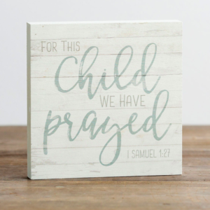 Product-DaySpring-For This Child We Have Prayed - Small Wooden Block-AllThingsFaithful