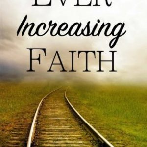 Product-Amazon-Ever Increasing Faith by Smith Wigglesworth-AllThingsFaithful