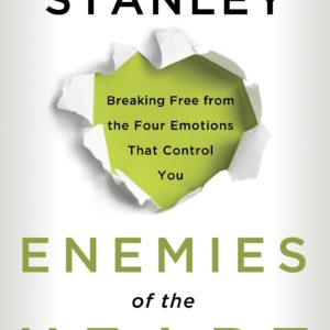 Product-Book-Enemies of the Heart: Breaking Free from the Four Emotions That Control You by Andy Stanley-AllThingsFaithful