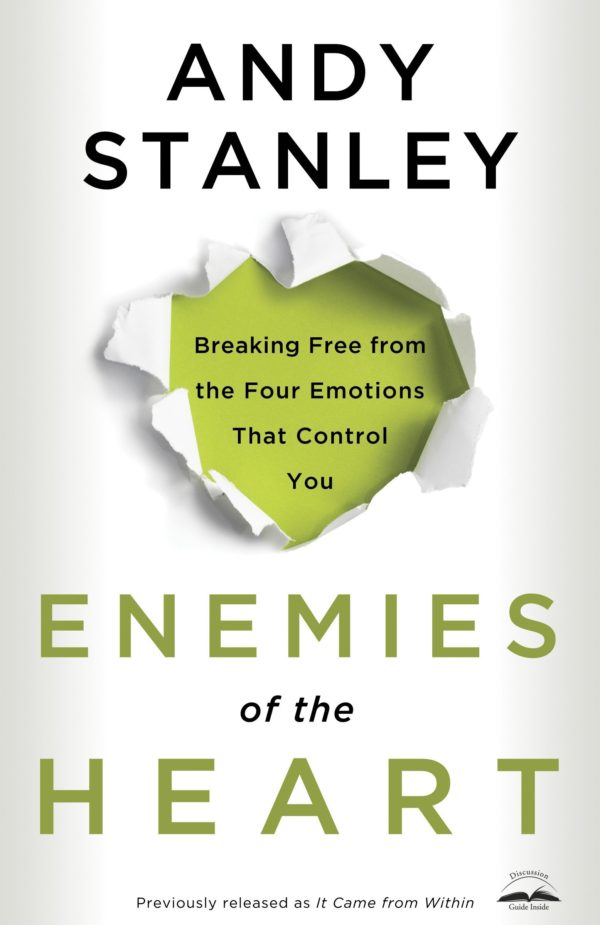 Product-Book-Enemies of the Heart: Breaking Free from the Four Emotions That Control You by Andy Stanley-AllThingsFaithful