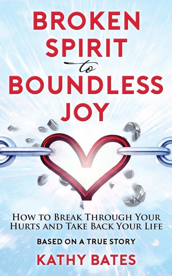 Product-Amazon-Book-Broken Spirit to Boundless Joy: How to Break Through Your Hurts and Take Back Your Life by Kathy Bates-AllThingsFaithful