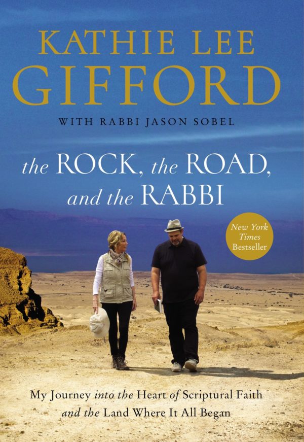 Product-Book-Amazon-The Rock, the Road, and the Rabbi: My Journey into the Heart of Scriptural Faith and the Land Where It All Began by Kathie Lee Gifford-AllThingsFaithful