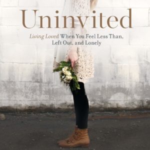 Product-Amazon-Uninvited: Living Loved When You Feel Less Than, Left Out, and Lonely by Lysa TerKeurst-AllThingsFaithful