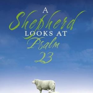 Product-Amazon-A Shepherd Looks at Psalm 23 Mass Market by W. Phillip Keller-AllThingsFauthful