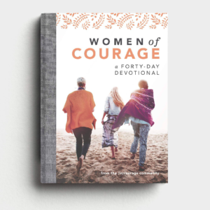 Product-DaySpring-(in)courage - Women of Courage: A Forty-Day Devotional-AllThingsFaithful