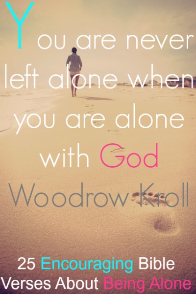Post-Bible Verses-Bible Verses About Being Alone-AllThingsFaithful