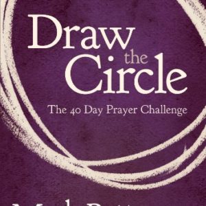 Product-Book-Draw the Circle: The 40 Day Prayer Challenge Kindle Edition by Mark Batterson -AllThingsFaithful