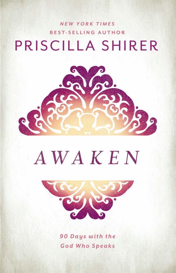 Product-Book-Awaken: 90 Days with the God Who Speaks by Priscilla Shirer-AllThingsFaithful