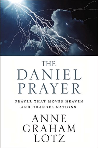 Product-Book-The Daniel Prayer: Prayer That Moves Heaven and Changes Nations by Anne Graham Lotz-Amazon-AllThingsFaithful