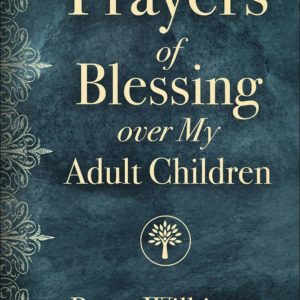 Product-Book-Prayers of Blessing over My Adult Children by Bruce Wilkinson and Heather Hair-Amazon-AllThingsFaithful
