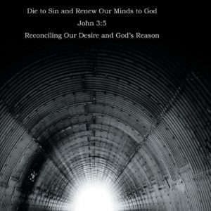 Product-Book-Coming Back to the Kingdom of God: Die to Sin and Renew Our Minds to God John 3:5 Reconciling Our Desire and God's Reason by Bill Mitchell-Amazon-AllThingsFaithful