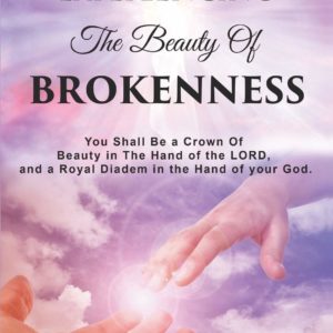Product-Book-EXPERIENCING THE BEAUTY OF BROKENNESS: You shall be a crown of beauty in the hand of the LORD, and a royal diadem in the hand of your God. by CHARLES W MORRIS-Amazon-AllThingsFaithful