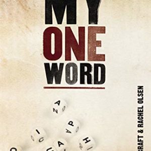 Product-Book-My One Word: Change Your Life With Just One Word by Mike Ashcraft and Rachel Olsen-Amazon-AllThingsFaithful