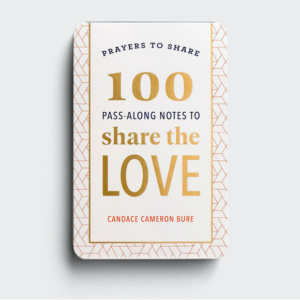 Product-Book-Candace Cameron Bure - Prayers to Share: 100 Pass-Along Notes to Share the Love-DaySpring-AllThingsFaithful