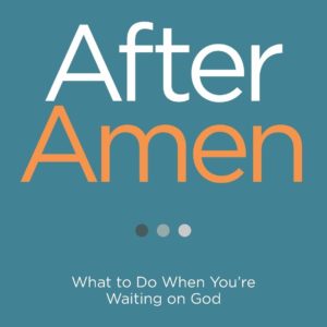 Product-Book-After Amen: What to Do When You're Waiting on God by Rusty George-Amazon-AllThingsFaithful