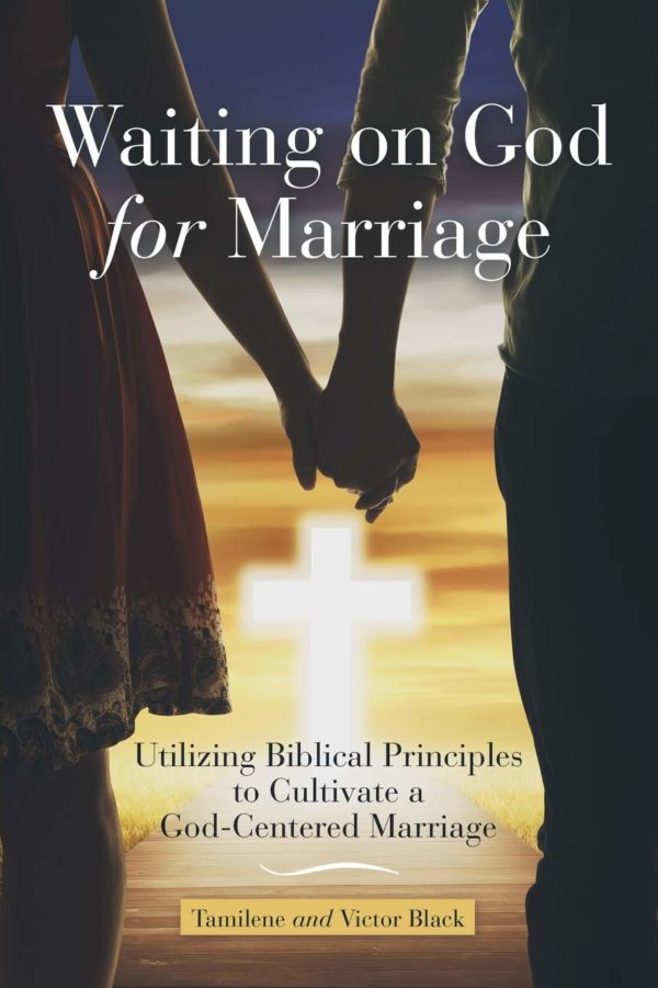 Product-Book-Waiting on God for Marriage: Utilizing Biblical Principles to Cultivate a God-Centered Marriage by Tamilene Black and Victor Black-Amazon-AllThingsFaithful