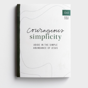 Product-Book-(in)courage - Courageous Simplicity: Abide in the Simple Abundance of Jesus - Bible Study-DaySpring-AllThingsFaithful