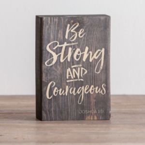 Product-Be Strong and Courageous - Mini Wooden Block-DaySpring-AllThingsFaithful