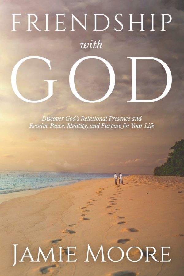 Product-Book-Friendship with God: Discover God's Relational Presence and Receive Peace, Identity, and Purpose for Your Life by Jamie Moore-Amazon-AllThingsFaithful