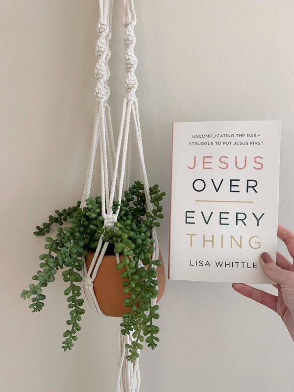 Product-Book-Jesus Over Everything: Uncomplicating the Daily Struggle to Put Jesus First by Lisa Whittle-Amazon-AllThingsFaithful