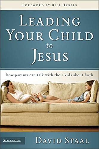 Product-Book-Leading Your Child to Jesus: How Parents Can Talk with Their Kids about Faith by David Staal-Amazon-AllThingsFaithful