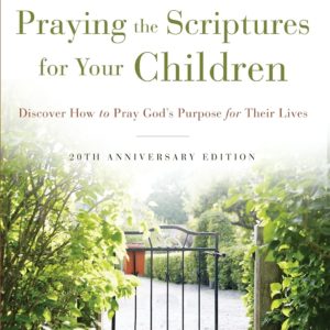 Product-Book-Praying the Scriptures for Your Children 20th Anniversary Edition: Discover How to Pray God's Purpose for Their Lives by Jodie Berndt and Audrey Roloff-Amazon-AllThingsFaithful