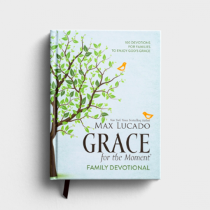 Product-Book-Max Lucado - Grace For The Moment: Family Devotional-DaySpring-AllThingsFaithful