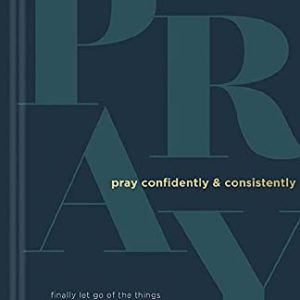 books-prayconfidentlyandconsistently-allthingsfaithful