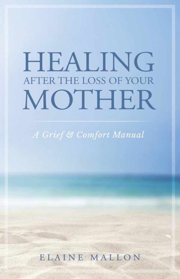 books-healingafterthelossofyourmother-comcast