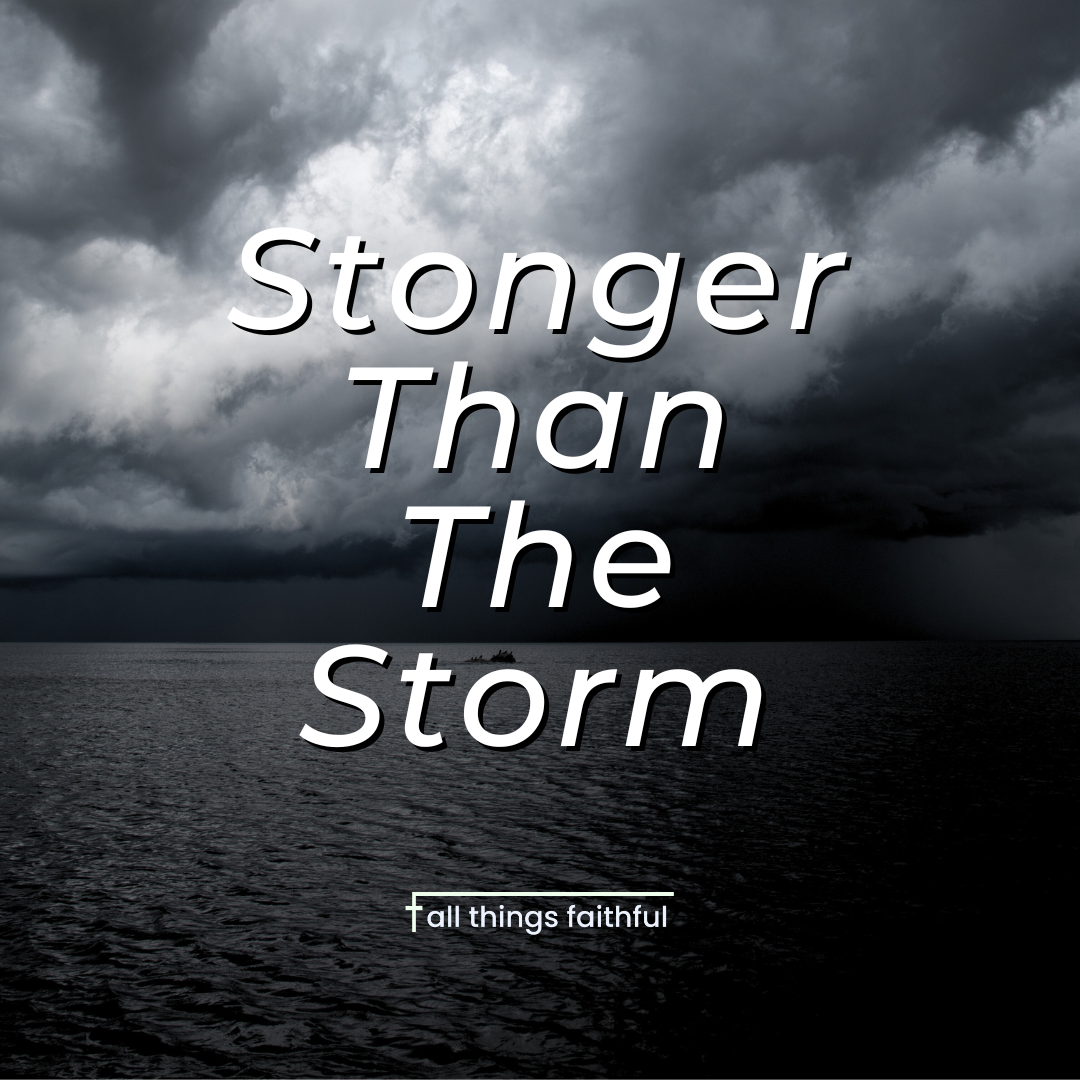 devotional-strongerthanthestorm-allthingsfaithful